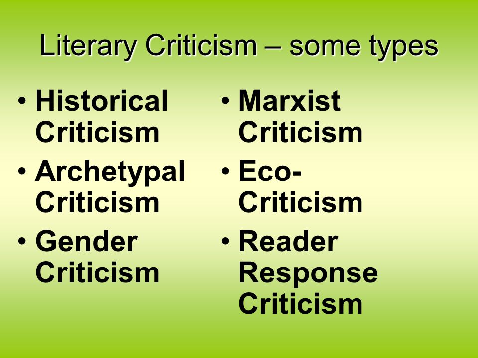 Literary Criticism – some types