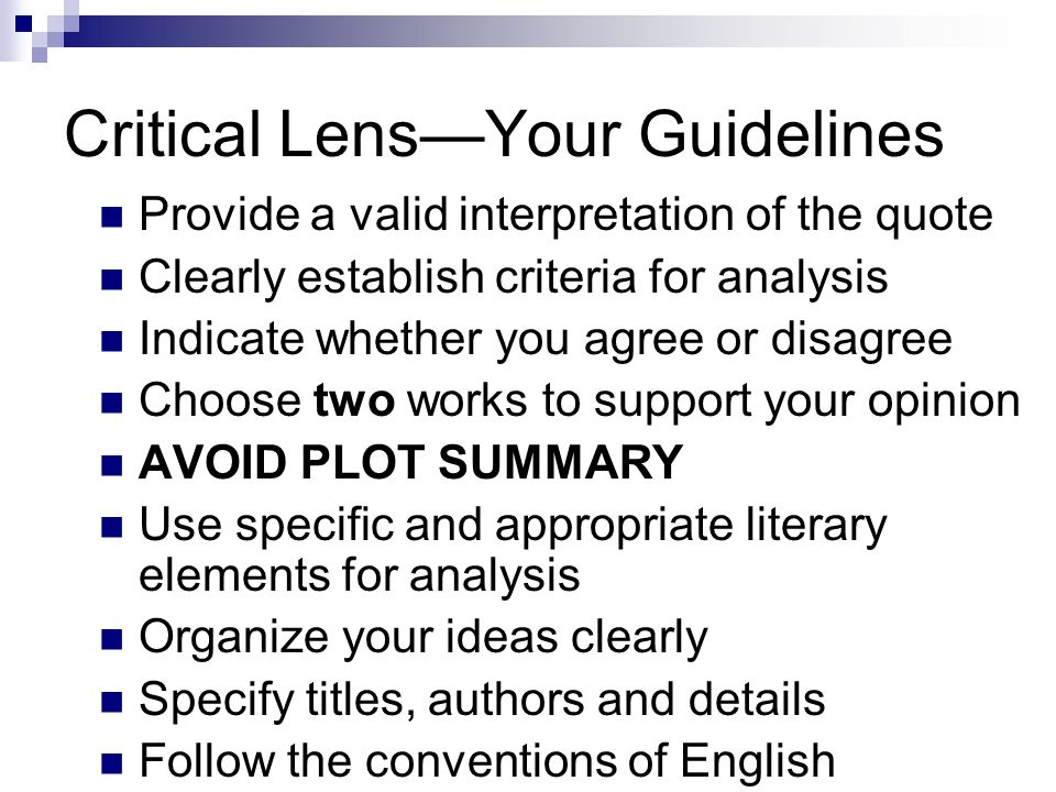 Critical Lens—Your Guidelines