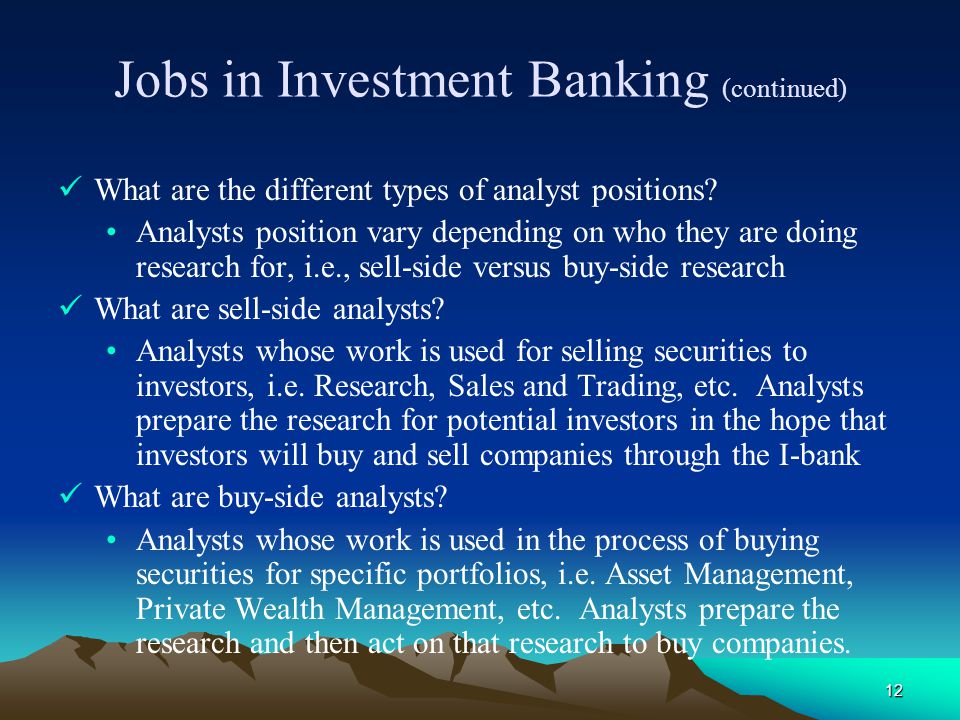 Jobs in Investment Banking (continued)
