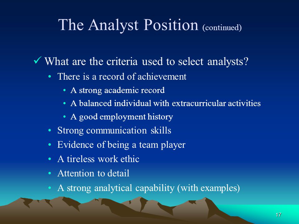 The Analyst Position (continued)