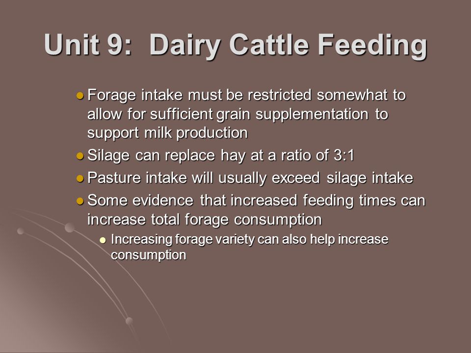 Unit 9: Dairy Cattle Feeding - ppt video online download