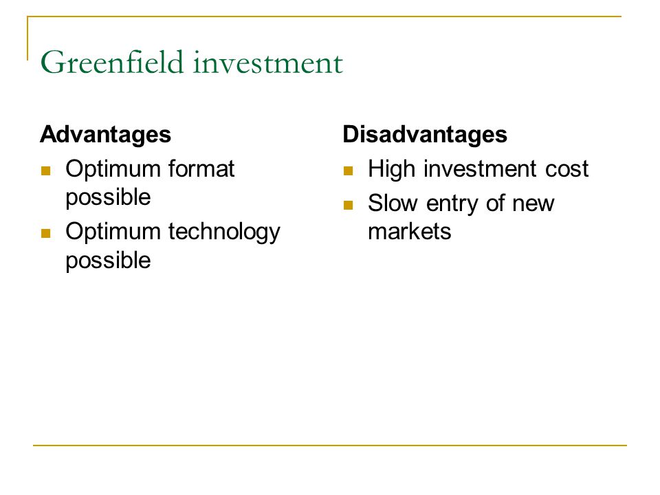 benefits of greenfield investment