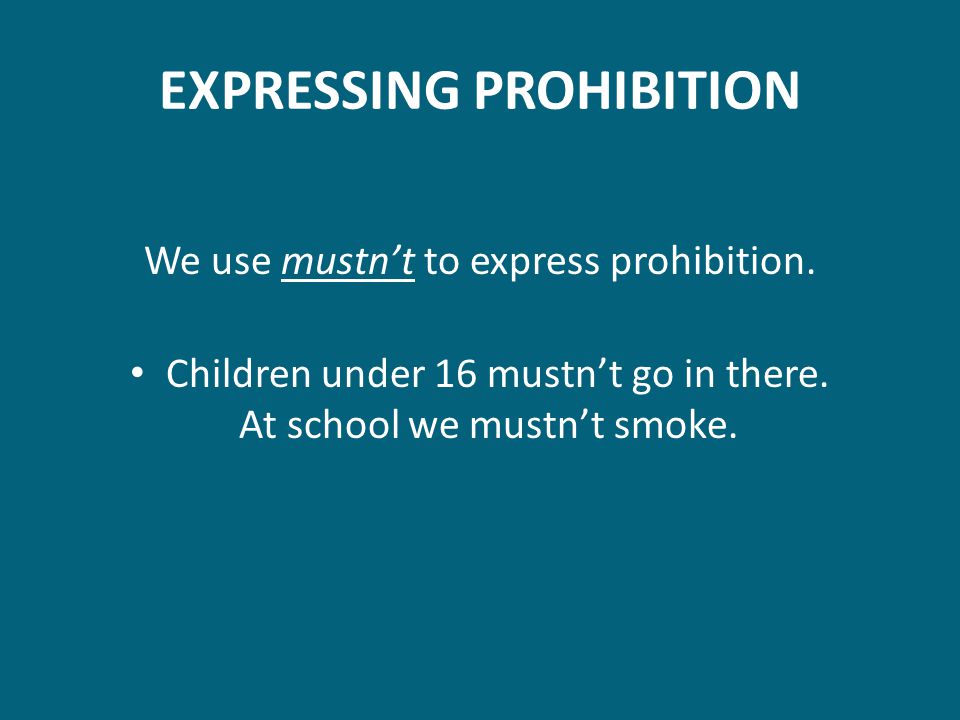 EXPRESSING PROHIBITION