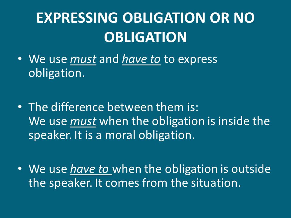 EXPRESSING OBLIGATION OR NO OBLIGATION
