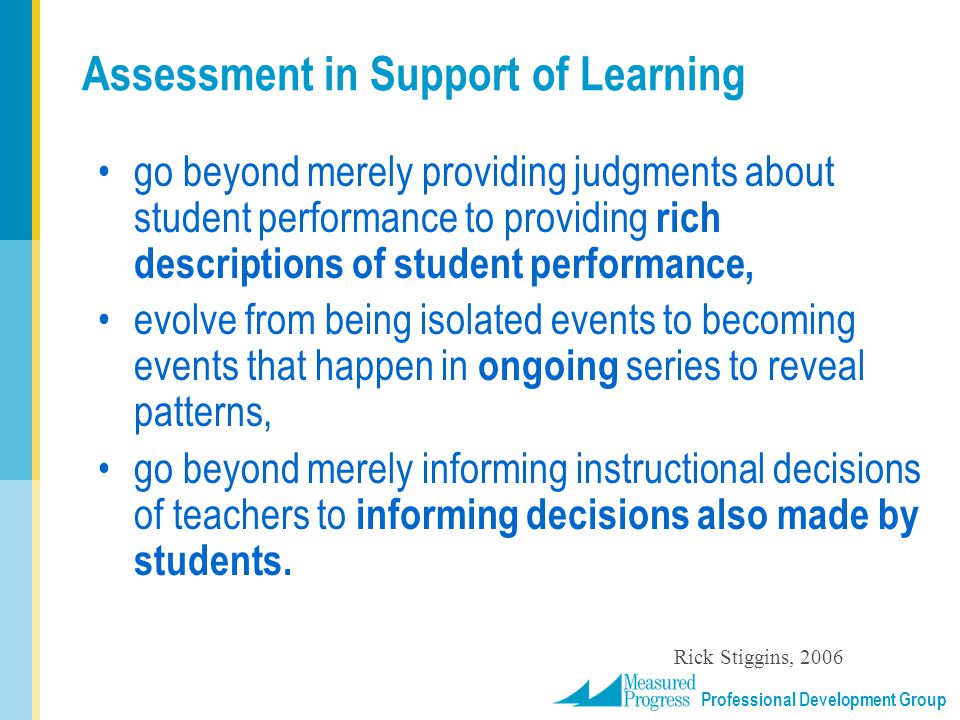 Assessment in Support of Learning