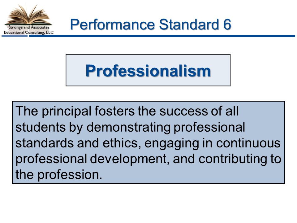 Professionalism Performance Standard 6