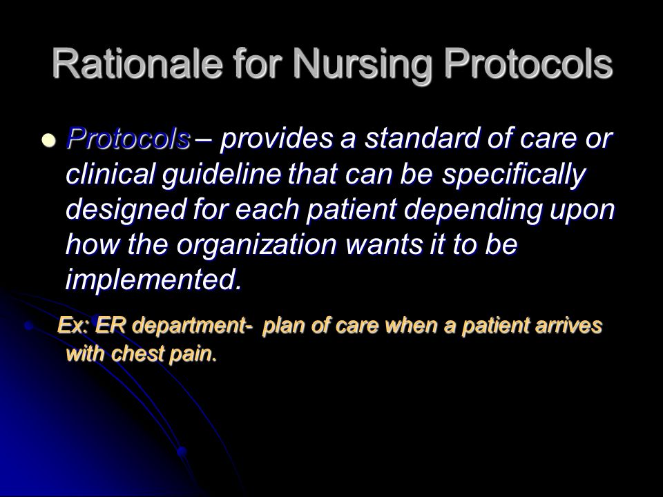 Rationale for Nursing Protocols