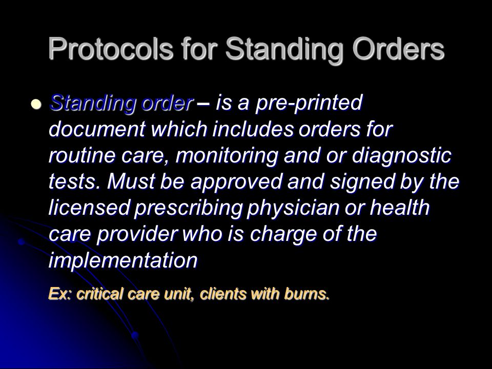 Protocols for Standing Orders