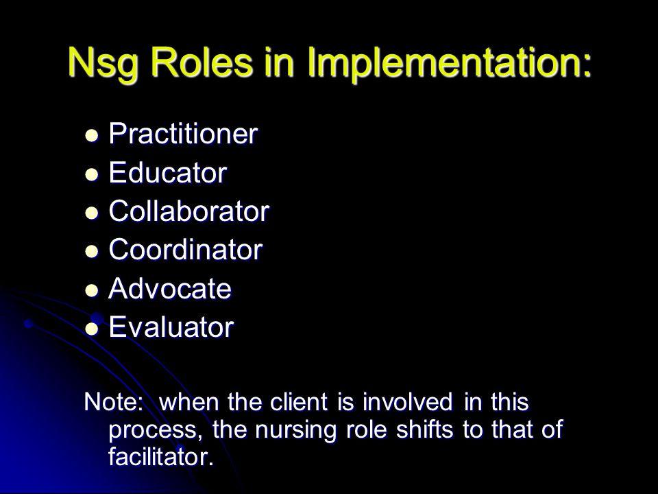 Nsg Roles in Implementation: