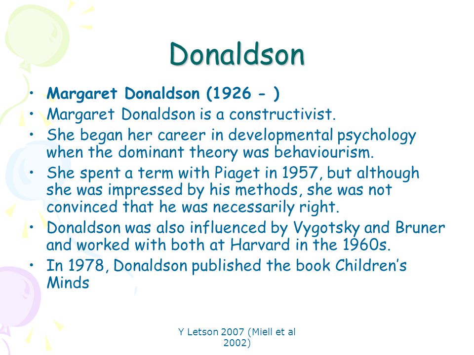 Donaldson Margaret Donaldson ( )