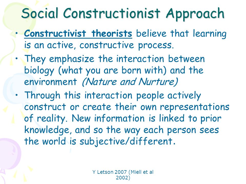 Social Constructionist Approach