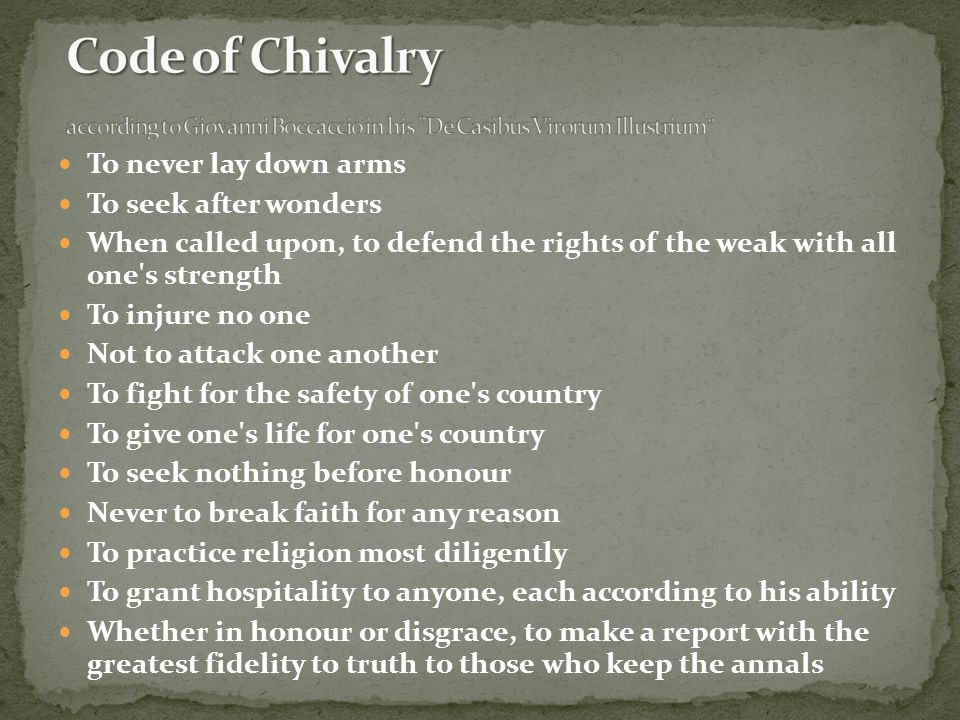 Code of Chivalry according to Giovanni Boccaccio in his De Casibus Virorum Illustrium