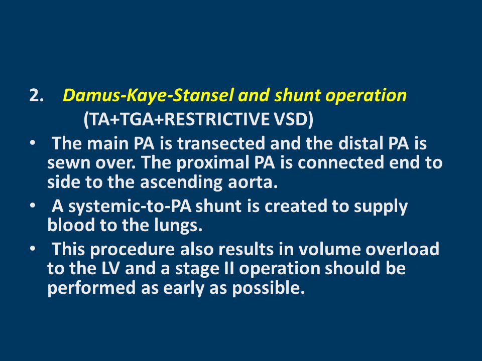 2. Damus-Kaye-Stansel and shunt operation