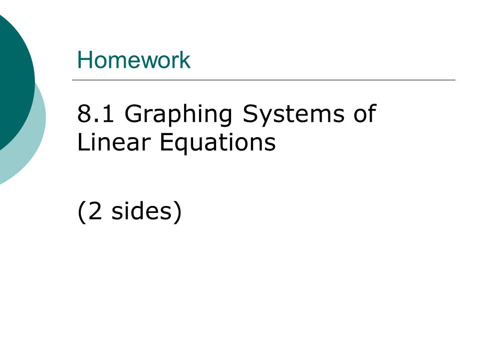Homework 8.1 Graphing Systems of Linear Equations (2 sides)