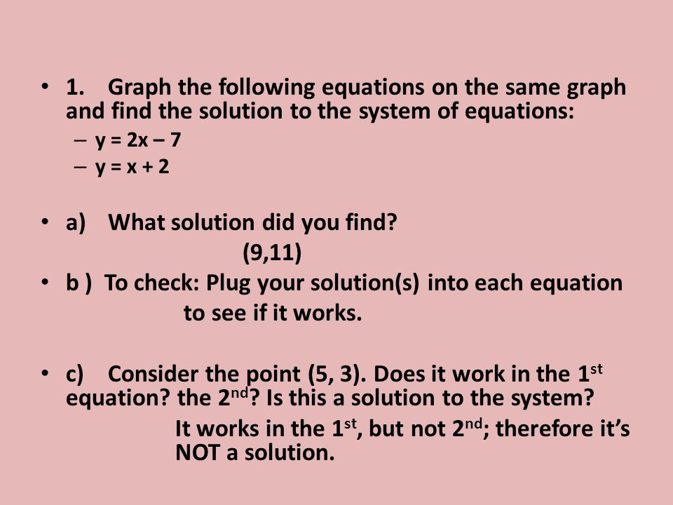 a) What solution did you find (9,11)