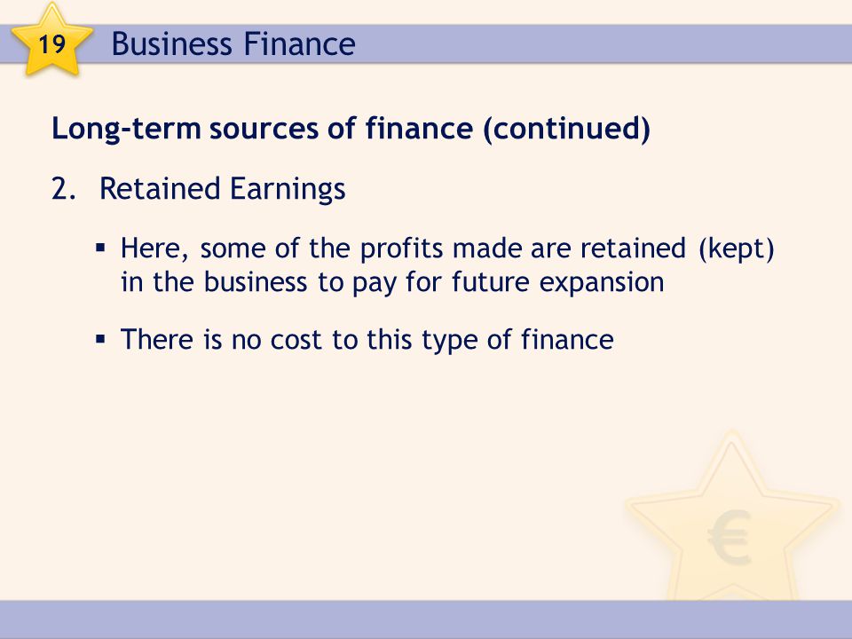 Business Finance Long-term sources of finance (continued)