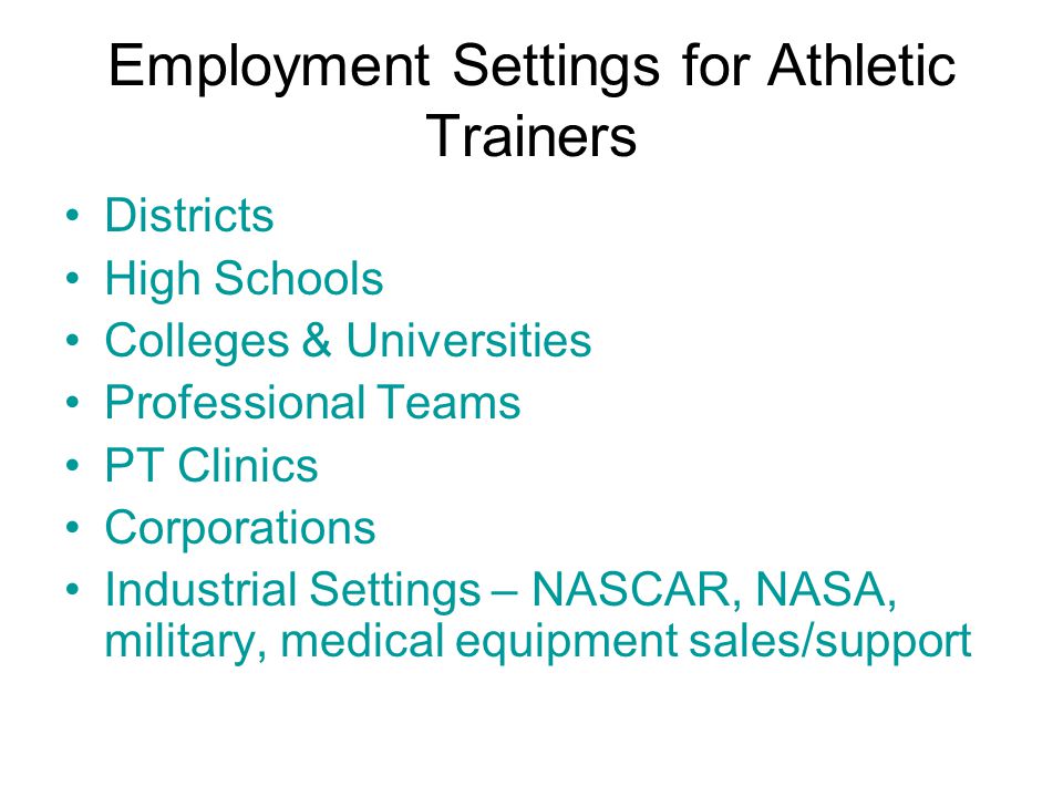 Employment Settings for Athletic Trainers