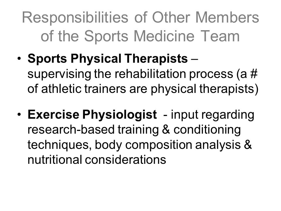 Responsibilities of Other Members of the Sports Medicine Team
