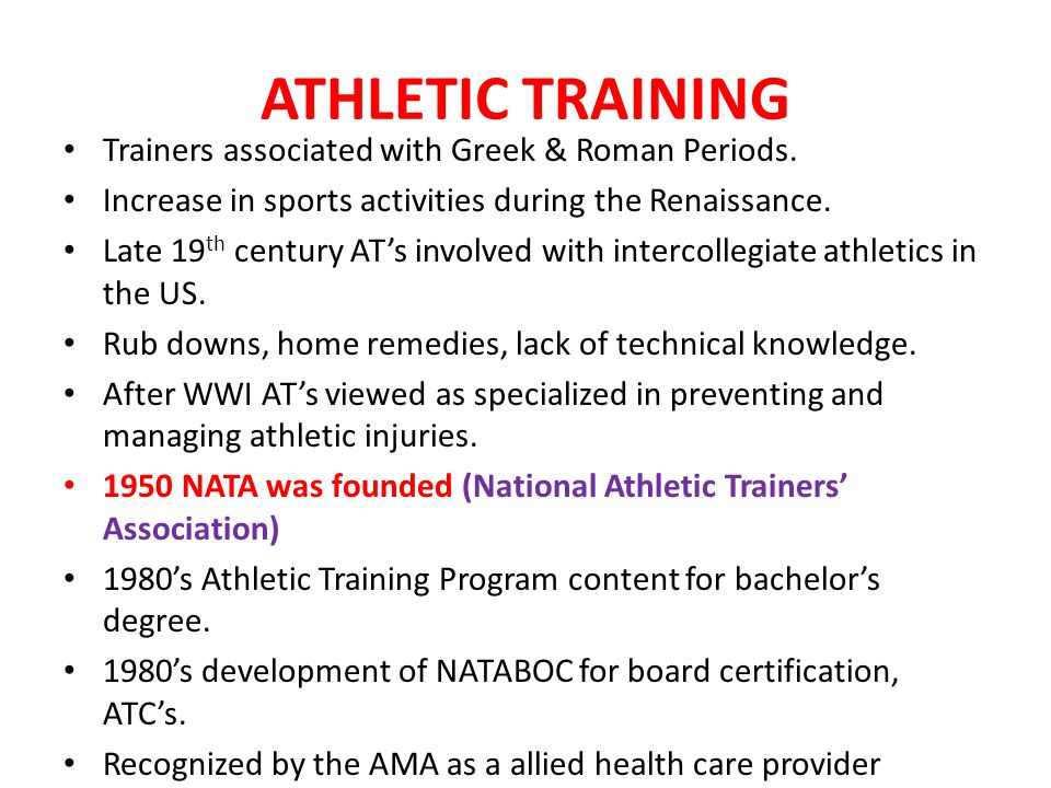 ATHLETIC TRAINING Trainers associated with Greek & Roman Periods.