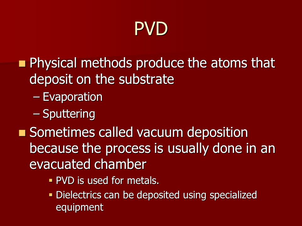Physical Vapor Deposition - ppt video online download