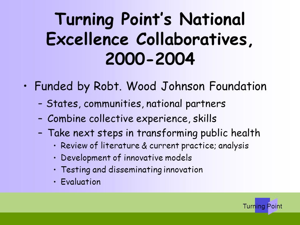 Turning Point’s National Excellence Collaboratives,