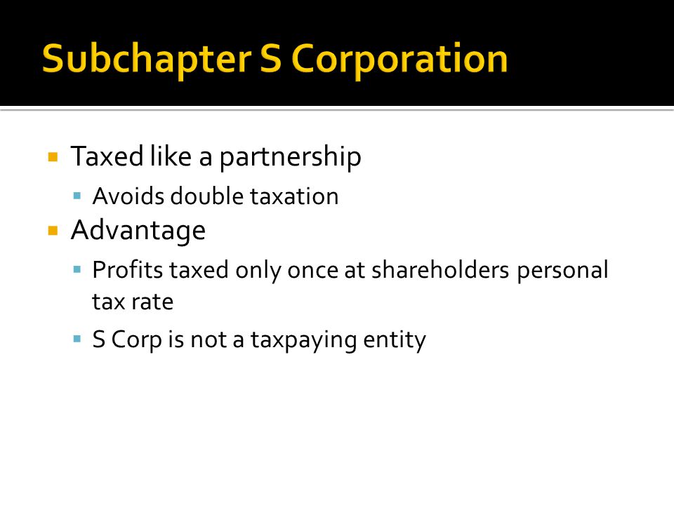Subchapter S Corporation