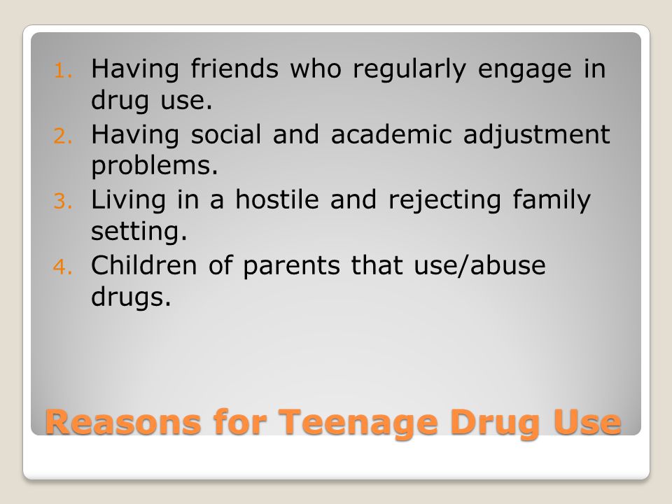Reasons for Teenage Drug Use