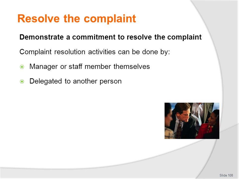 Receive And Resolve Customer Complaints - Ppt Download