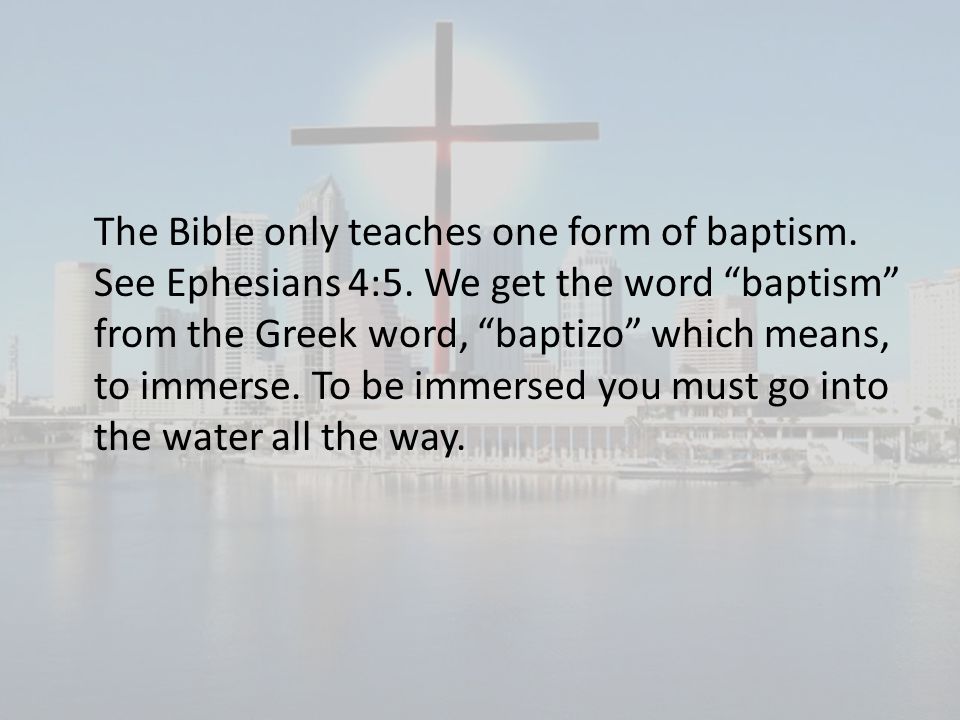 The Bible only teaches one form of baptism. See Ephesians 4:5