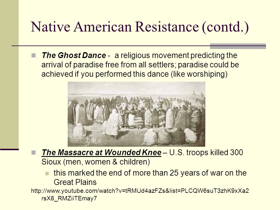 Native American Resistance (contd.)