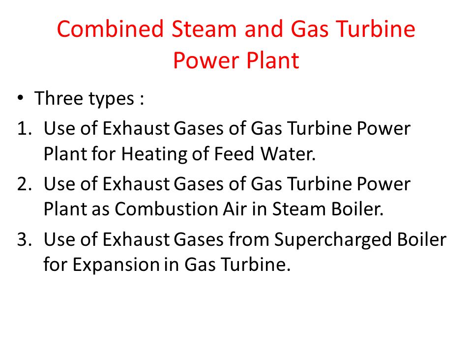 Combined Steam and Gas Turbine Power Plant
