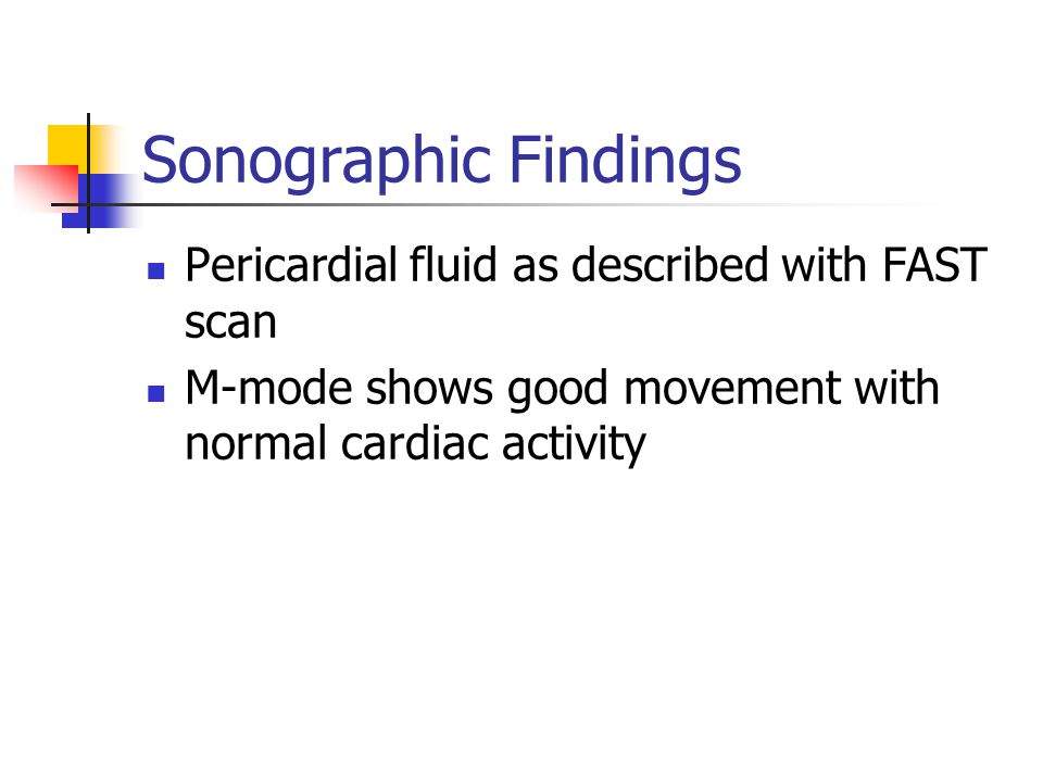 Sonographic Findings Pericardial fluid as described with FAST scan