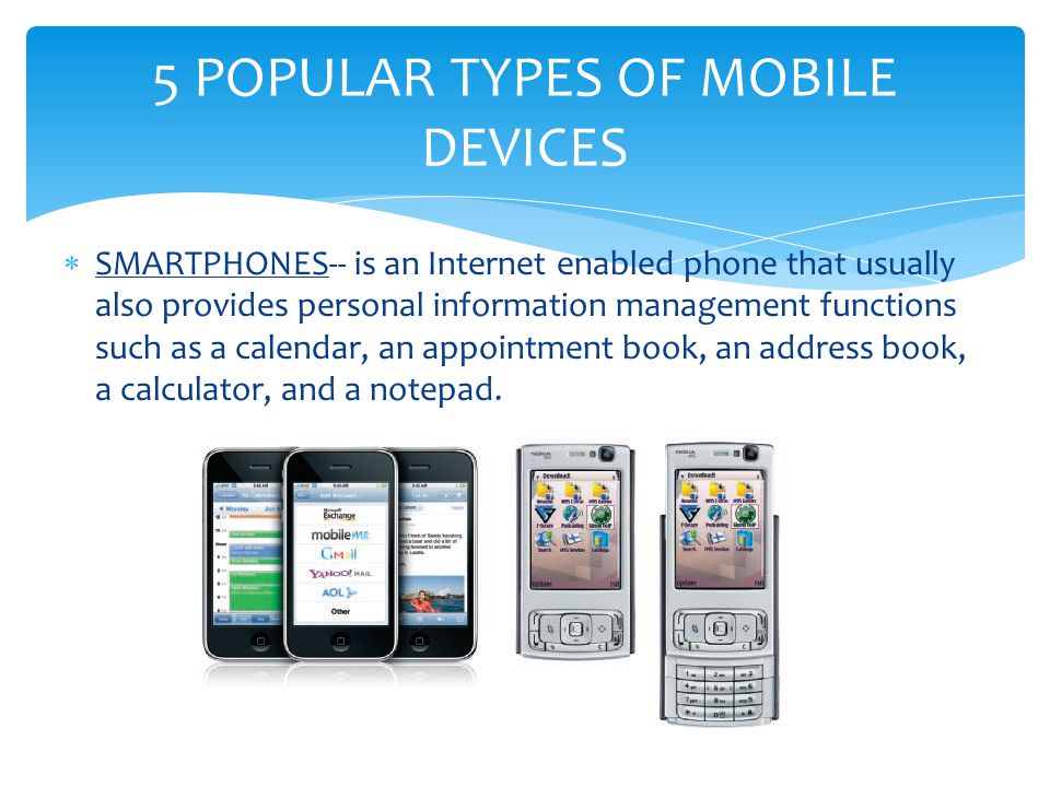 5 POPULAR TYPES OF MOBILE DEVICES