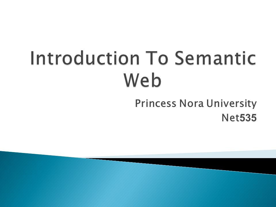 Introduction To Semantic Web