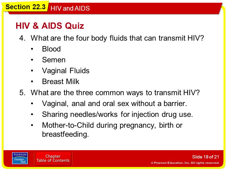 HIV & AIDS Quiz What are the four body fluids that can transmit HIV