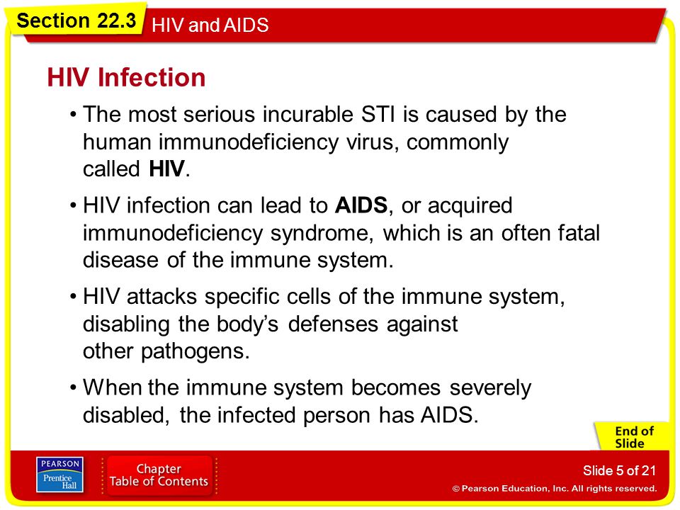 HIV Infection The most serious incurable STI is caused by the human immunodeficiency virus, commonly called HIV.