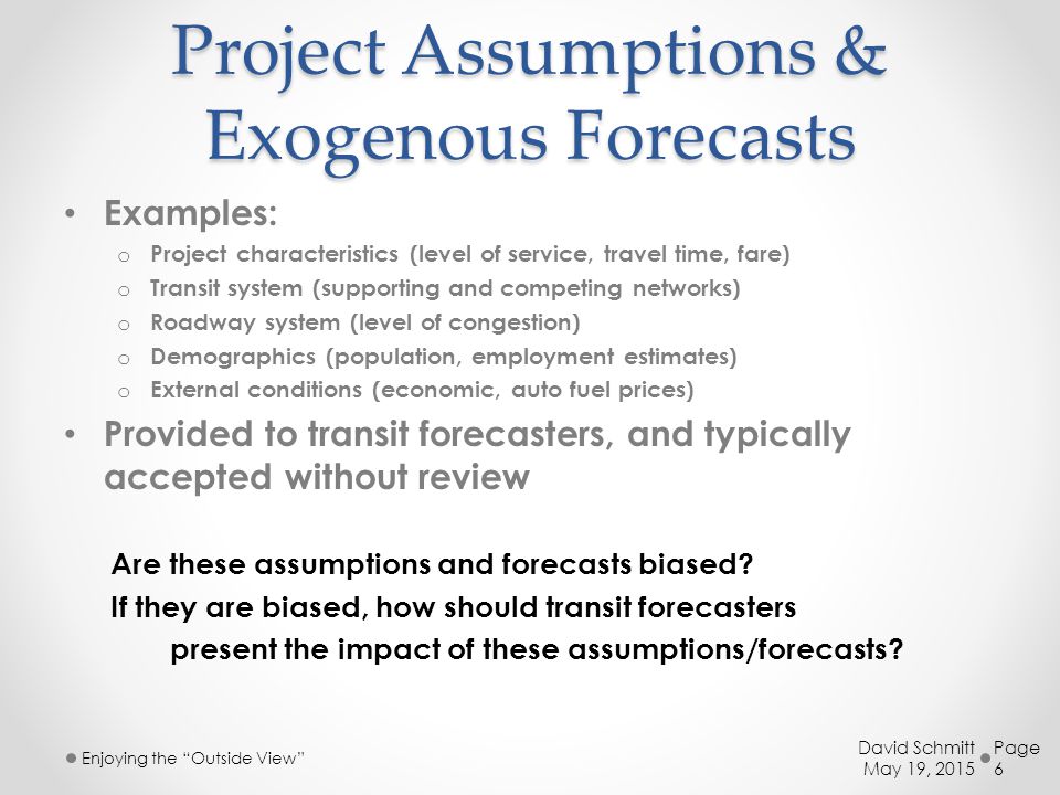 Project Assumptions & Exogenous Forecasts