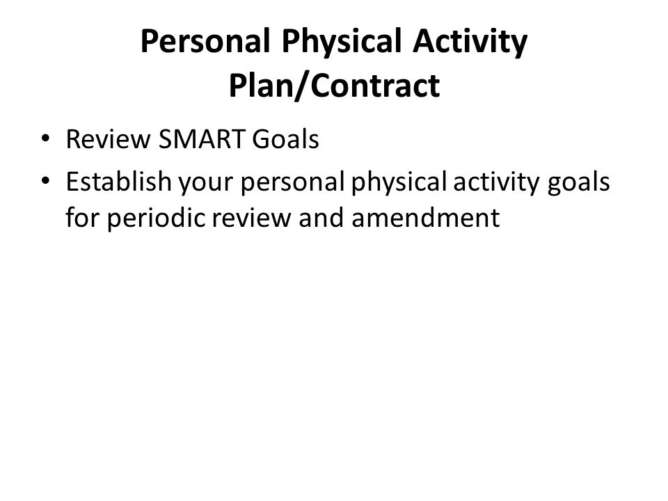 Personal Physical Activity Plan/Contract