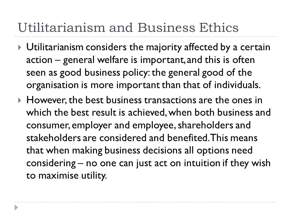 utilitarianism theory in business ethics