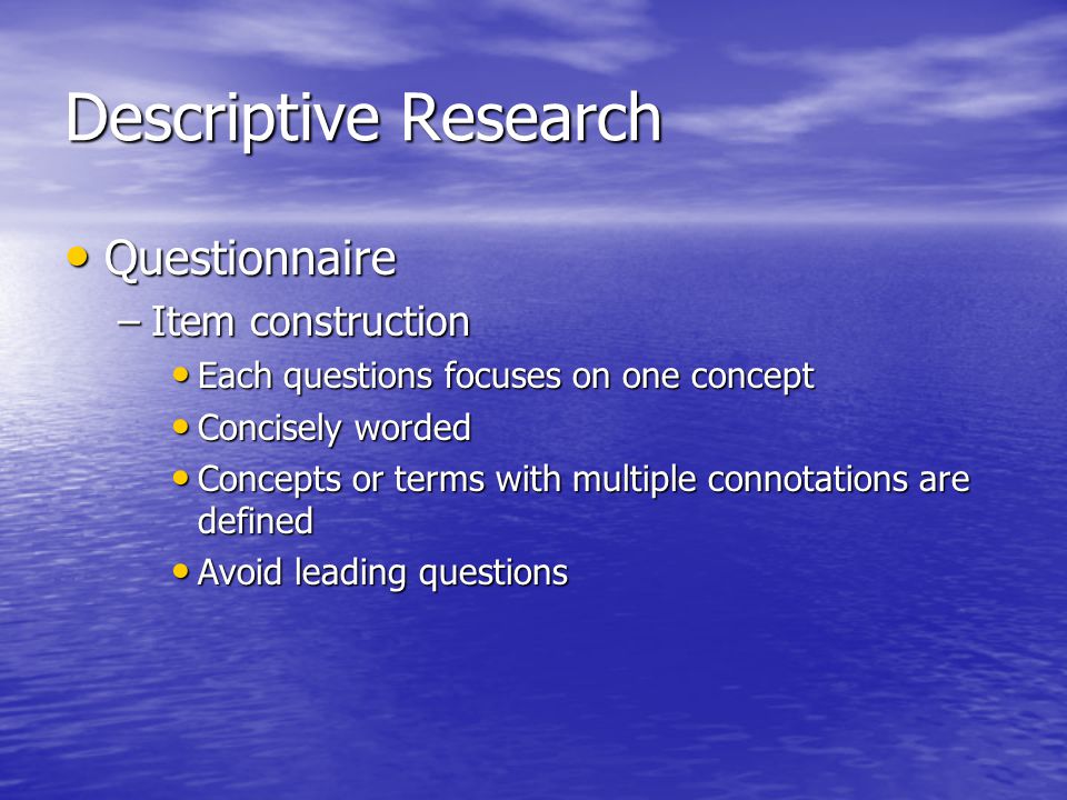 Descriptive Research Questionnaire Item construction