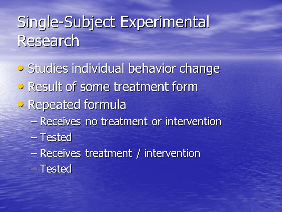 Single-Subject Experimental Research