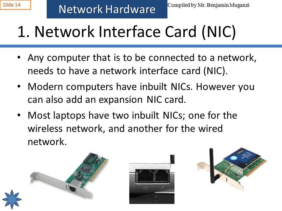 1. Network Interface Card (NIC)