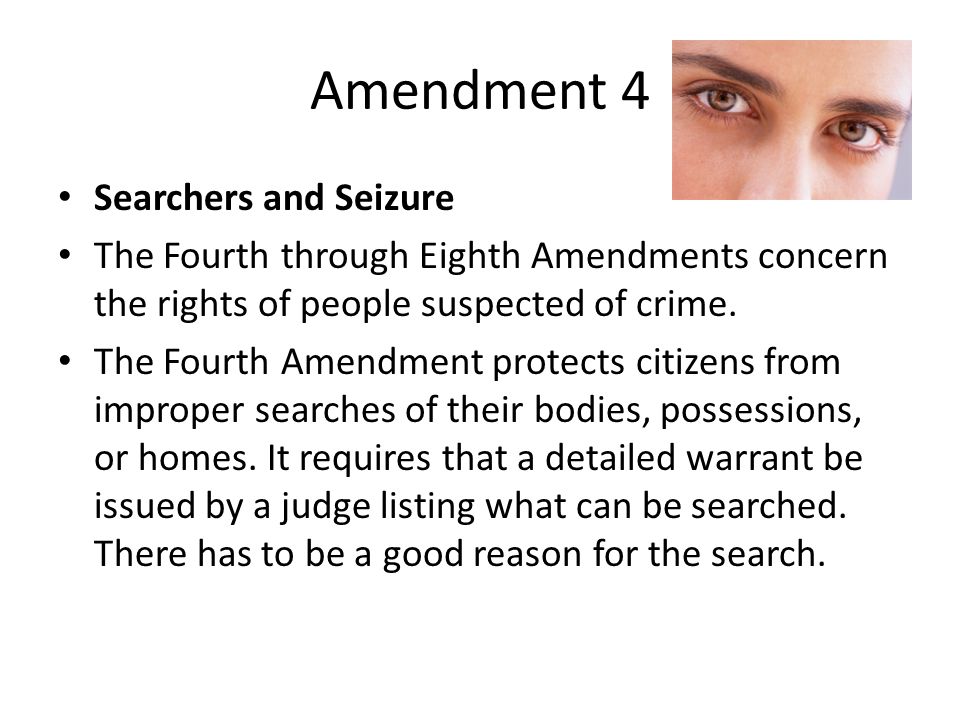 Amendment 4 Searchers and Seizure