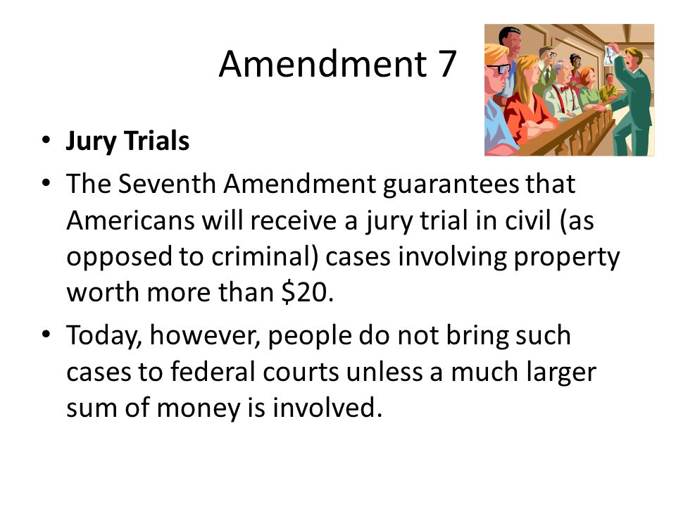 Amendment 7 Jury Trials.