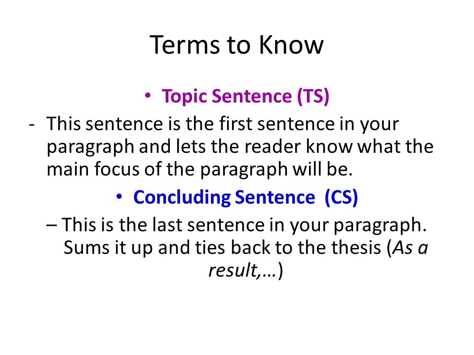 Concluding Sentence (CS)