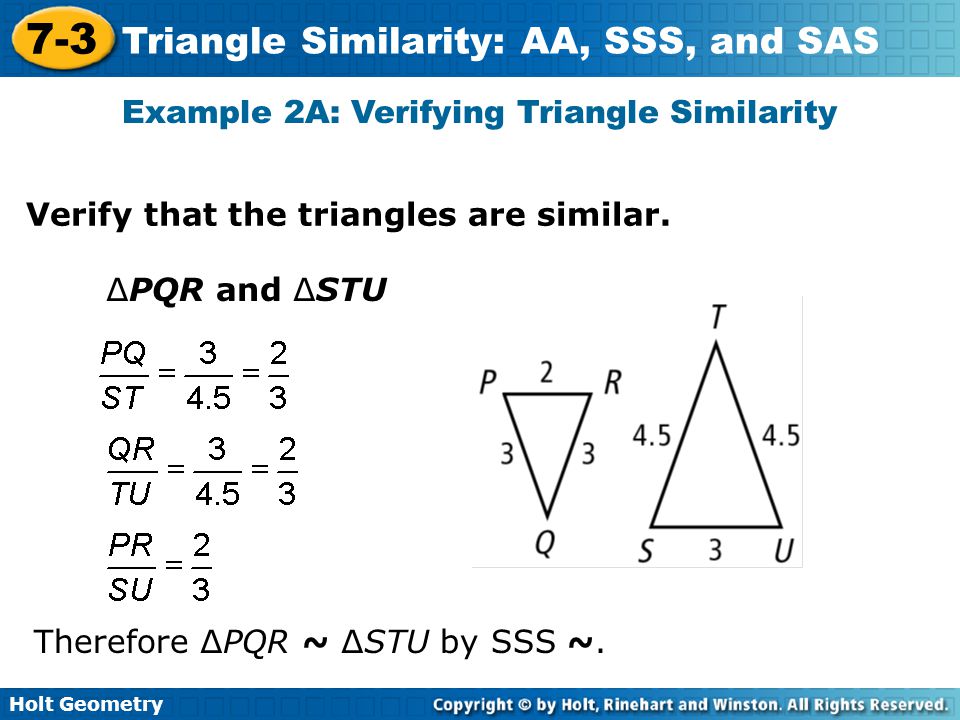 Example 2A: Verifying Triangle Similarity