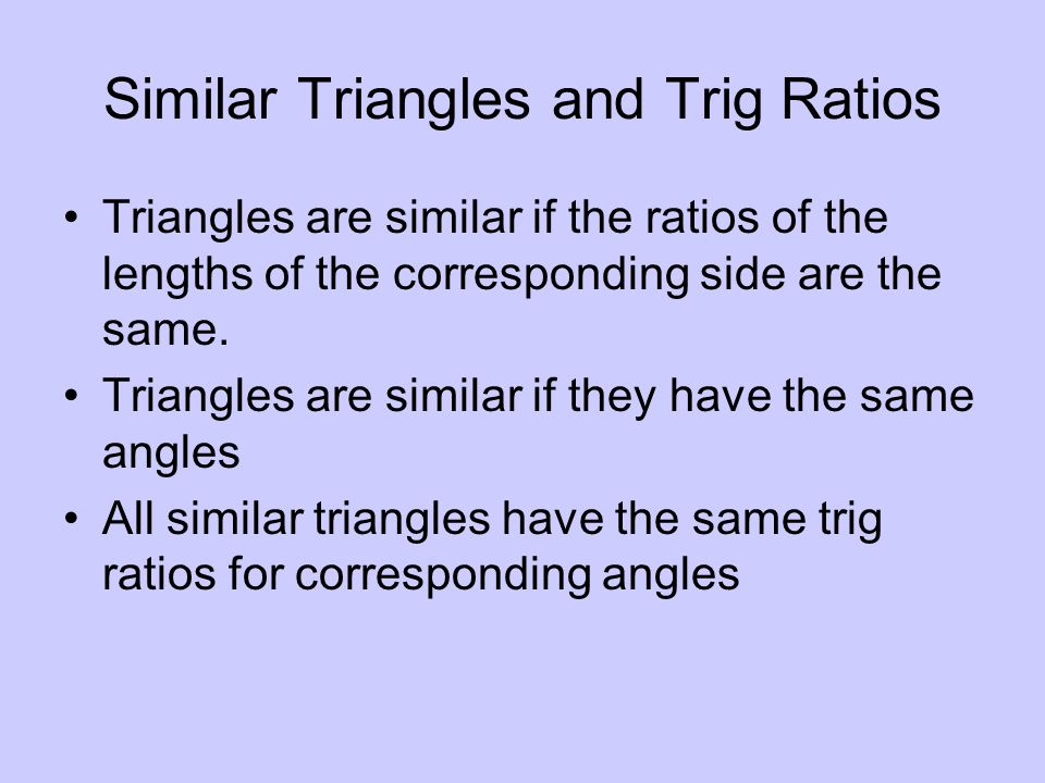 Similar Triangles and Trig Ratios