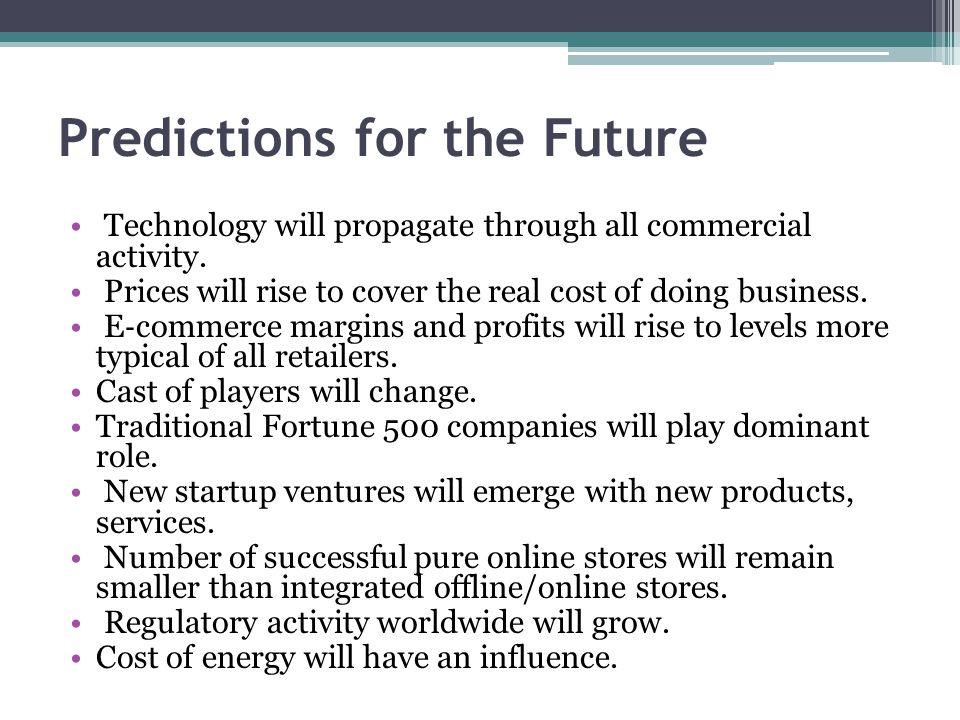 Predictions for the Future
