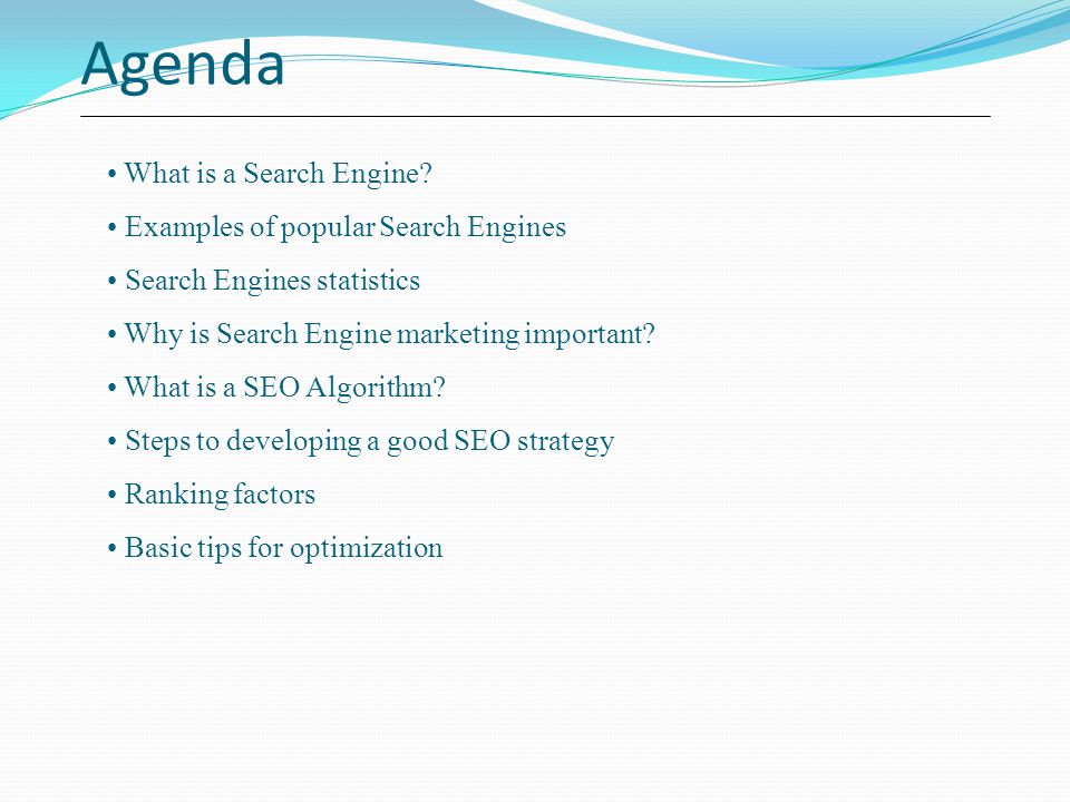 Agenda What is a Search Engine Examples of popular Search Engines
