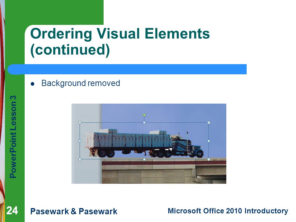 Ordering Visual Elements (continued)